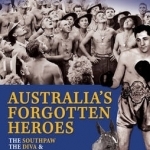 The Southpaw, the Diva &amp; the Diggers: A Story of Australia&#039;s Forgotten Heroes: Vic Patrick, Flight and World War II Diggers