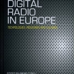 Digital Radio in Europe: Technologies, Industries and Cultures