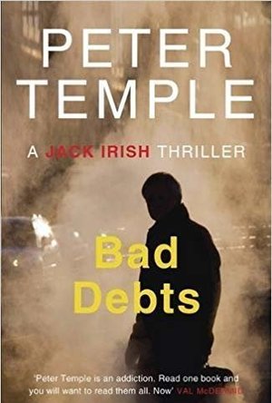 Bad Debts (Jack Irish, #1)