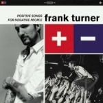 Positive Songs for Negative People by Frank Turner