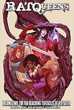 Rat Queens, Vol. 2: The Far Reaching Tentacles of N&#039;Rygoth