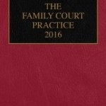 The Family Court Practice: 2016