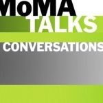 MoMA Talks: Conversations