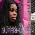 Superhuman by Porsche Smith