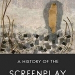 A History of the Screenplay