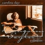 Carolina Day: The Collection (1970-1980) by Livingston Taylor