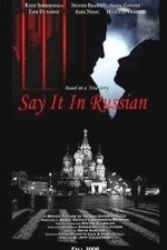Say It in Russian (2009)
