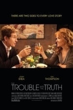 The Trouble with the Truth (2012)