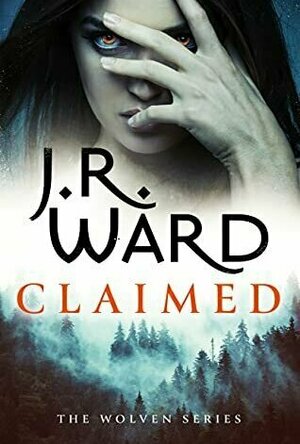 Claimed (Lair of the Wolven, #1)
