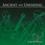 Ancient &amp; Unending by Fisher and Ronstadt