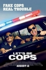 Let&#039;s Be Cops (2014)