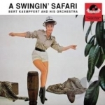 Swingin&#039; Safari by Bert Kaempfert / Bert Kaempfert &amp; His Orchestra