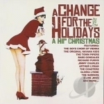 Change For The Holidays: Hip Christmas by Jimmy Charles