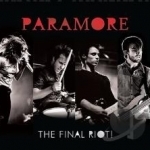 Final Riot! by Paramore