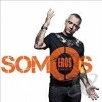 Somos by Eros Ramazzotti