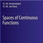 Spaces of Continuous Functions: 2016