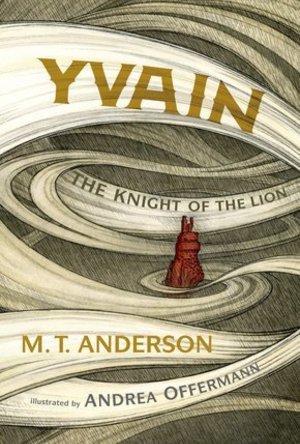 Yvain : The Knight of the Lion