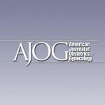 American Journal of Obstetrics &amp; Gynecology