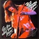 Live! Go for What You Know by Pat Travers / Pat Band Travers