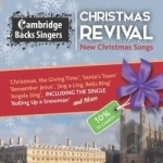 Christmas Revival by Cambridge Backs Singers