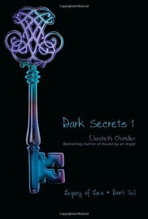 Dark Secrets 1: Legacy of Lies and Don&#039;t Tell (Dark Secrets #1-2)