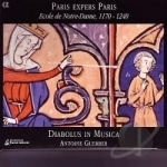 Paris expers Paris: Ecole Notre-dame, 1170-1240 by Diabolus In Musica / Guerber