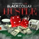 Black Collar Hustle by J-Sin