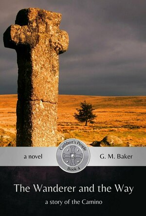 The Wanderer and the Way (Cuthbert&#039;s People #4)