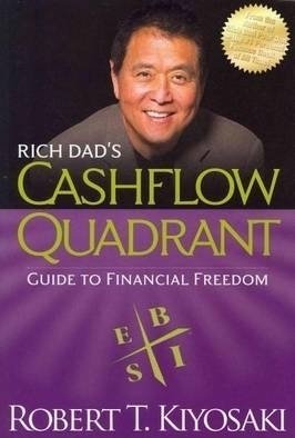 Rich Dad&#039;s Cashflow Quadrant: Rich Dad&#039;s Guide to Financial Freedom