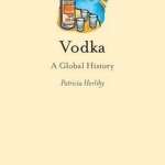 Vodka: A Global History