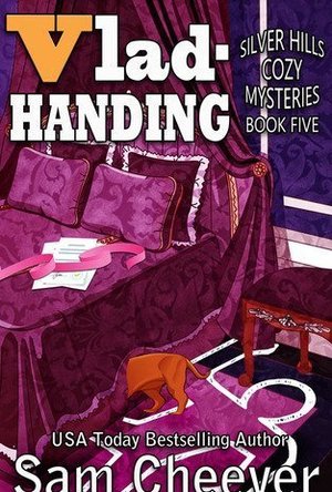 Vlad-Handing (Silver Hills Cozy Mysteries, #5)