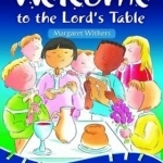 Welcome to the Lord&#039;s Table Activity Book: 2016