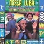 Missa Luba; 10 Kenyan Folk Melodies by Muungano National Choir