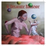Delicate Balance by Mike Greene