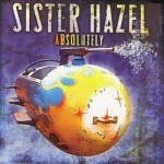 Absolutely by Sister Hazel