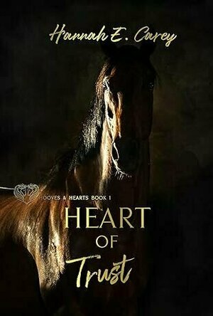 Heart of Trust (Hooves &amp; Hearts #1)