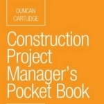 Construction Project Manager&#039;s Pocket Book