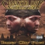 Inner City Poet by Gangsta Dre