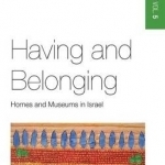 Having and Belonging: Homes and Museums in Israel