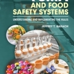 FSMA and Food Safety Systems: Understanding and Implementing the Rules