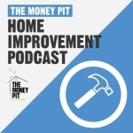 The Money Pit Home Improvement Radio Show