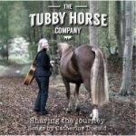 Sharing the Journey by Tubby Horse Company