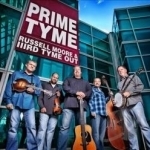 Prime Tyme by IIIrd Tyme Out / Russell Moore