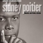 Sidney Poitier: Man, Actor, Icon