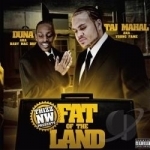 Fat of the Land by Duna / Taj Mahal