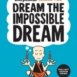 Zen Pencils: Dream the Impossible Dream: Volume Two