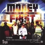 Money First Tha Power Of A Dolla by Drip-N-Wet Productions Presents