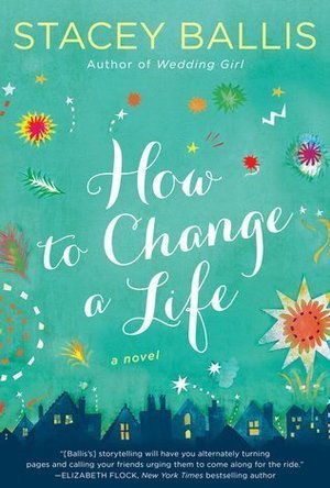How to Change a Life