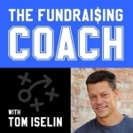 The Fundraising Coach - Tom Iselin - Fundraising Strategies for Nonprofits