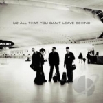 All That You Can&#039;t Leave Behind by U2